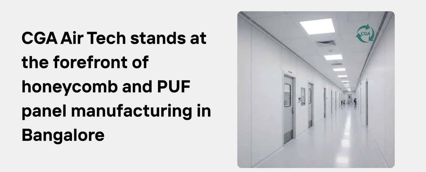 CGA Air Tech: Leading Manufacturer & Supplier of Top Honey Comb Panels and PUF Panels in Bangalore