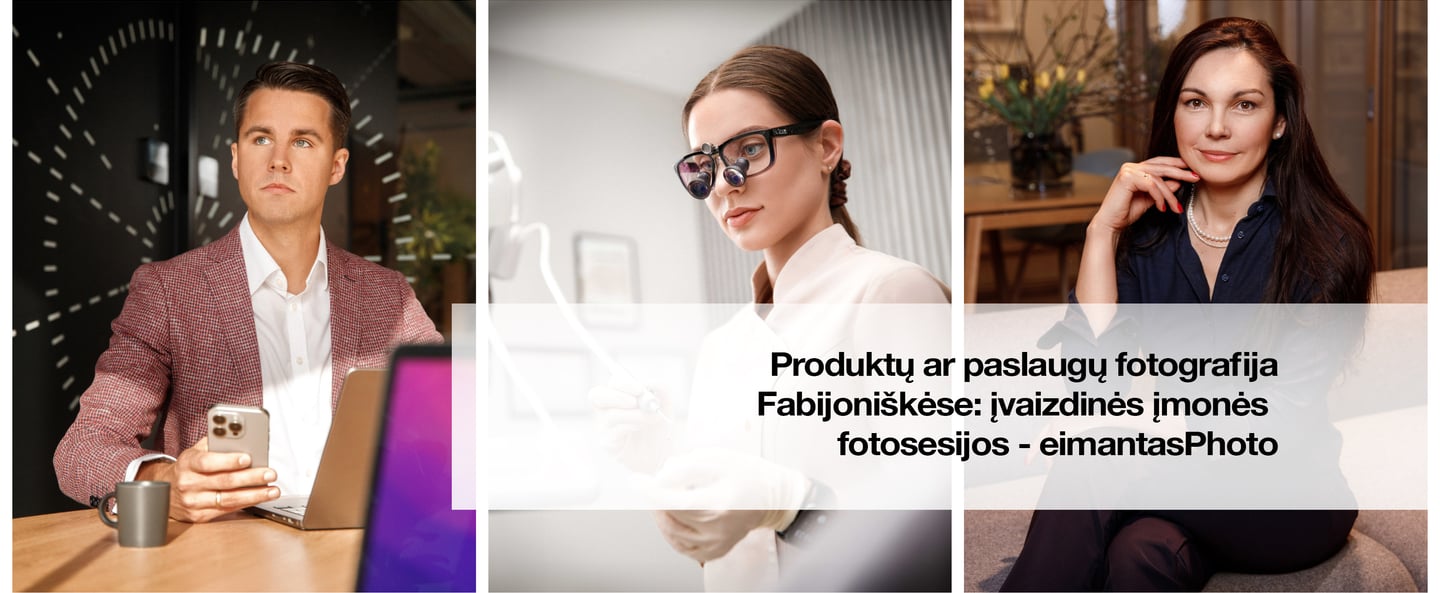 Fotografas verslui Fabijoniskese, ivaizdines imones fotosesijos Eimantasphoto