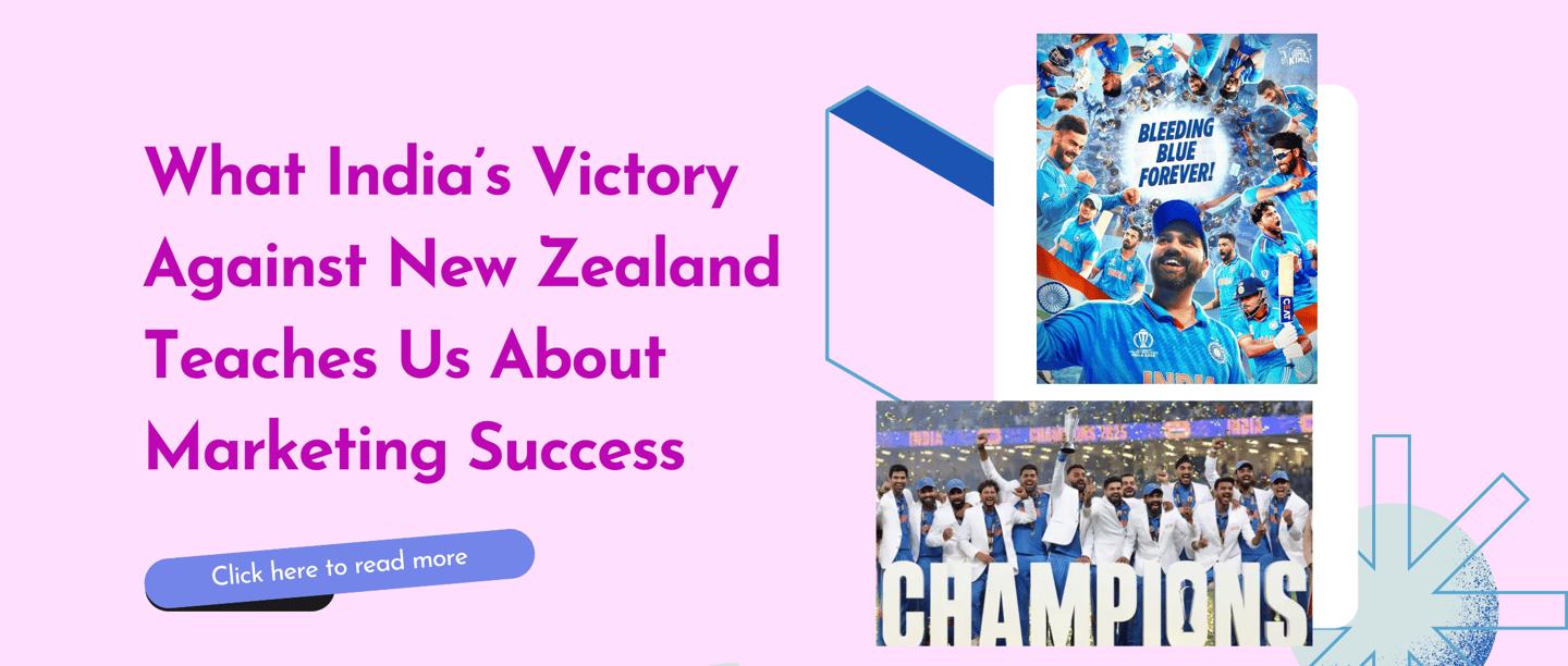 India's victory against New Zealand teaches us about marketing success 
