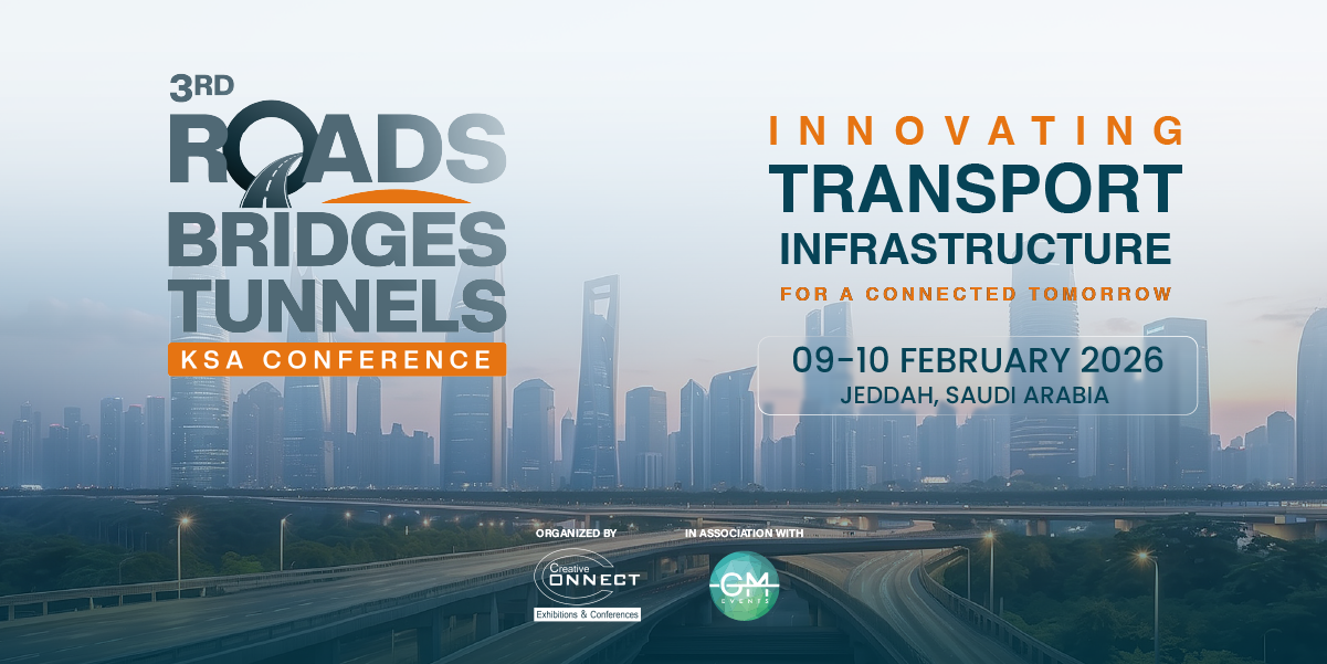The 3rd Roads, Bridges & Tunnels KSA Conference