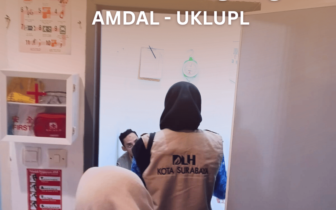 Jasa Perizinan Lingkungan Surabaya AMDAL UKLUPL