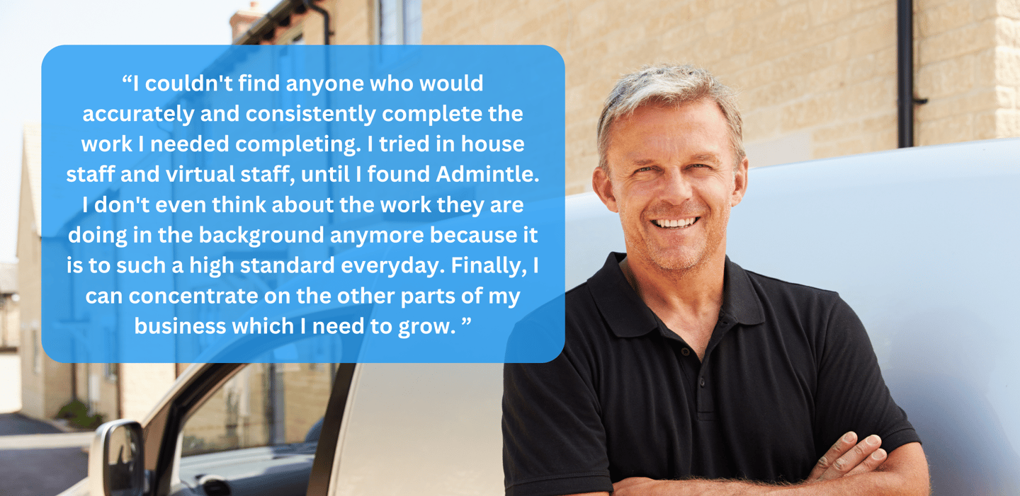 "Finally, I can concentrate on the other parts of my business..."
