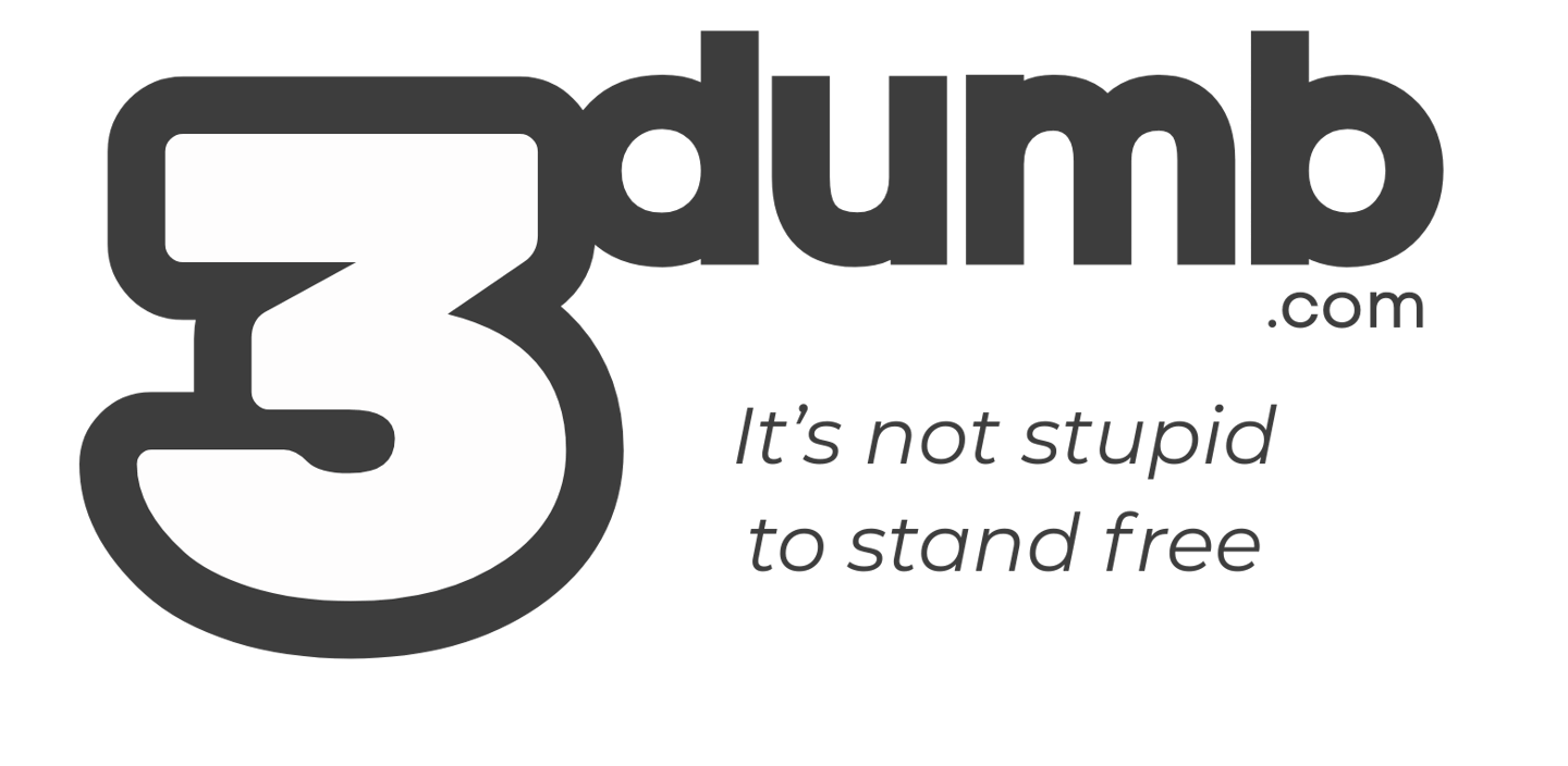 3dumb. It's not stupid to stand free. Freedom and Bitcoin.