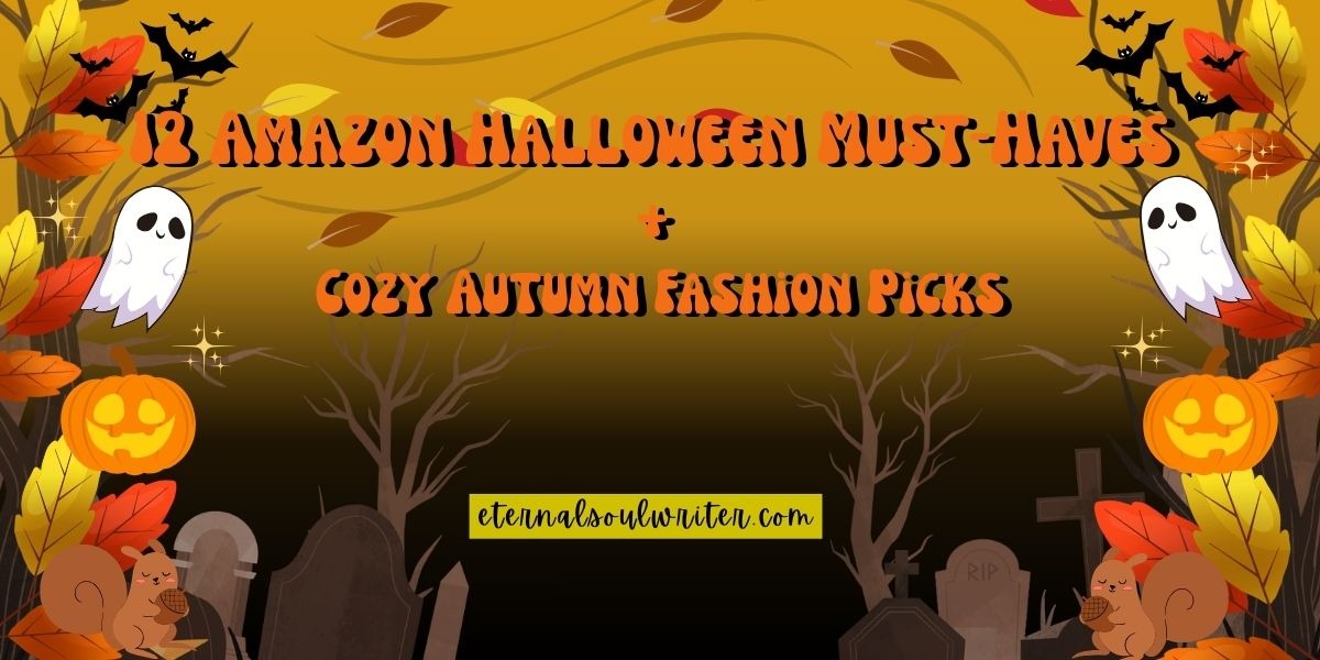 12 Amazon Halloween Must-Haves + Cozy Autumn Fashion Picks blog post eternalsoulwriter.com
