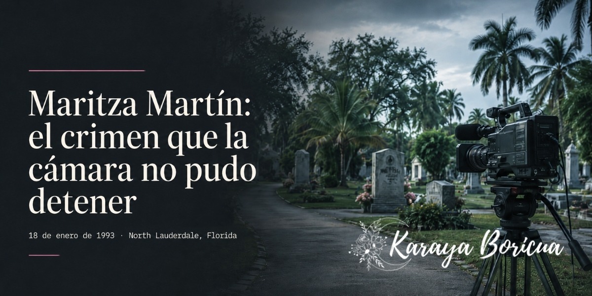 Maritza Martin: el crimen que la camara no pudo detener