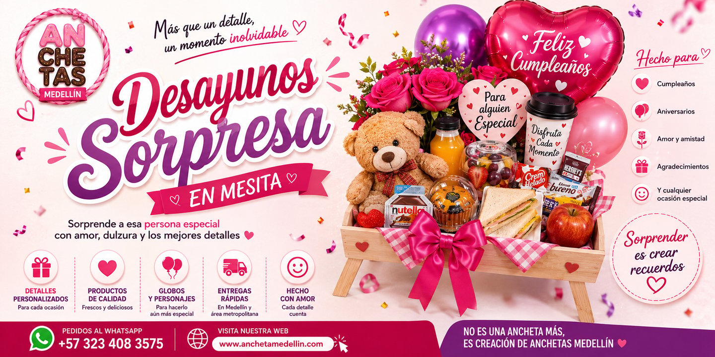 desayunos sorpresa en Medellín con flores, peluches, globos, chocolates, frutas y regalos personalizados de Anchetas Medellín
