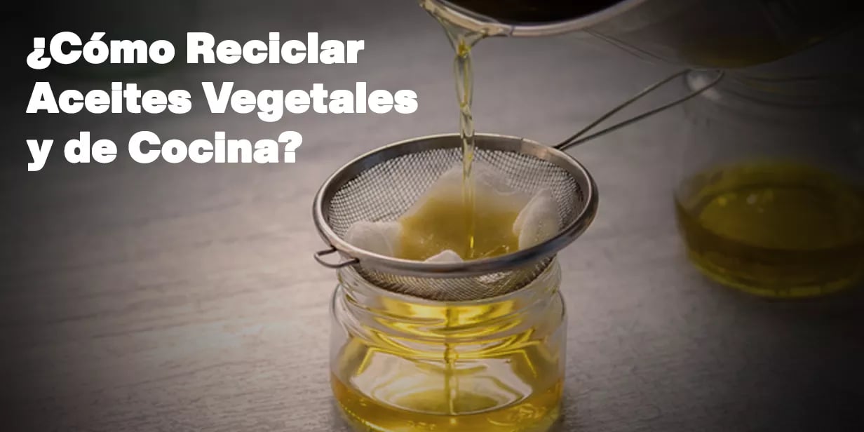 ¿Cómo Reciclar Aceites Vegetales y de Cocina en Guatemala?
