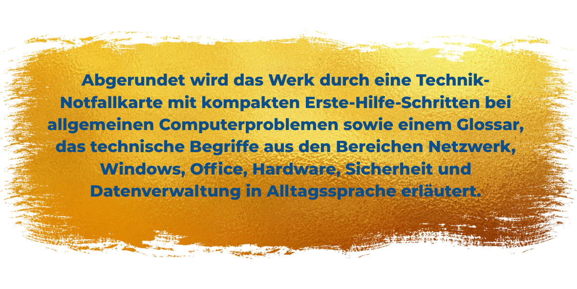 Abgerundet wird das Werk durch eineTechnik-Notfallkarte mit kompakten Erste-Hilfe-Schritten bei allg