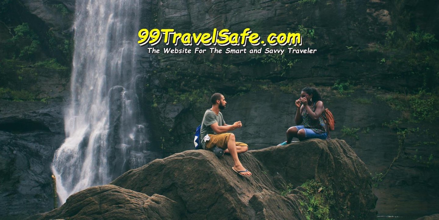 Travel Safety Tips from 99TravelSafe.com - The Website for The Smart and Savvy Traveler!