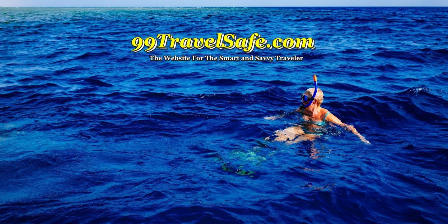 Travel Safety Tips from 99TravelSafe.com - The Website for The Smart and Savvy Traveler!