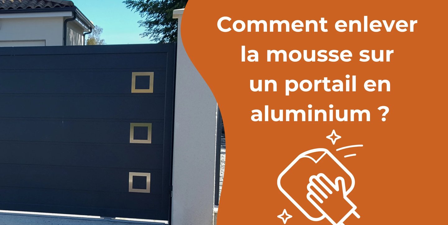 Comment enlever mousse portail aluminium