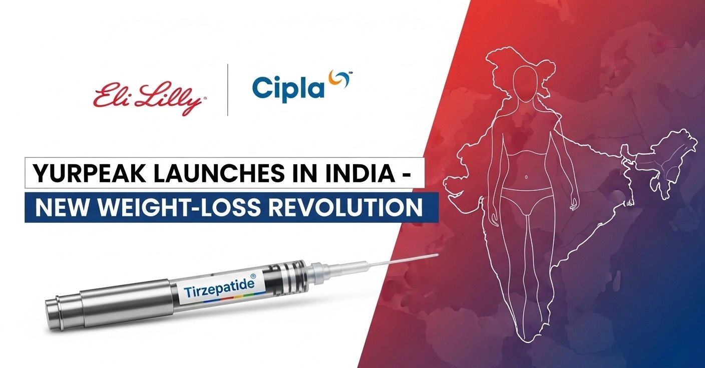 भारत में Lilly-Cipla की नई वजन घटाने वाली दवा Yurpeak लॉन्च की झलक