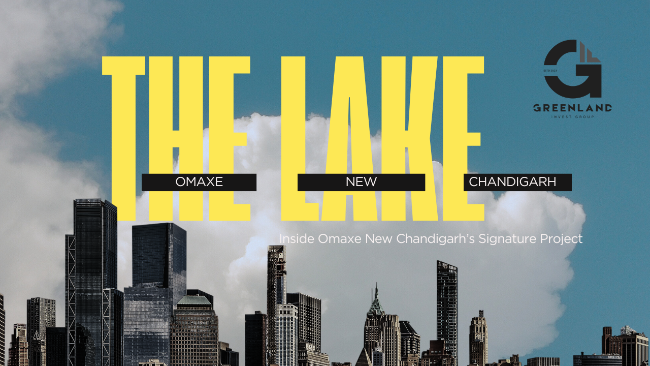 omaxe new chandigarh the lake