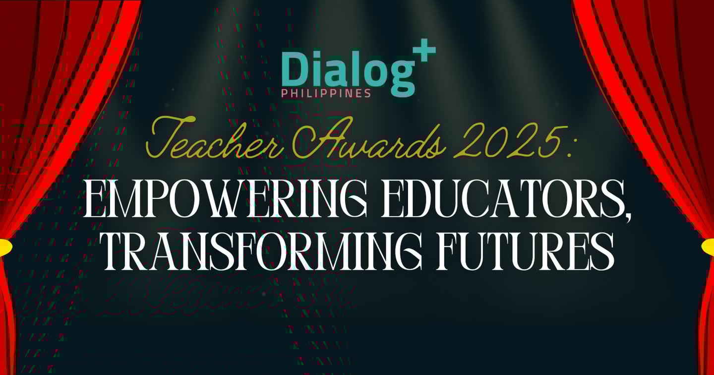 Dialog+ Philippines Teacher Awards 2025: Empowering Educators ...