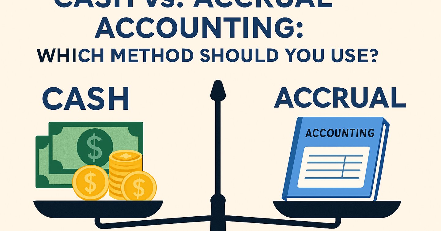Cash vs. Accrual Accounting: Which Method Should You Use? | Acctually LLC