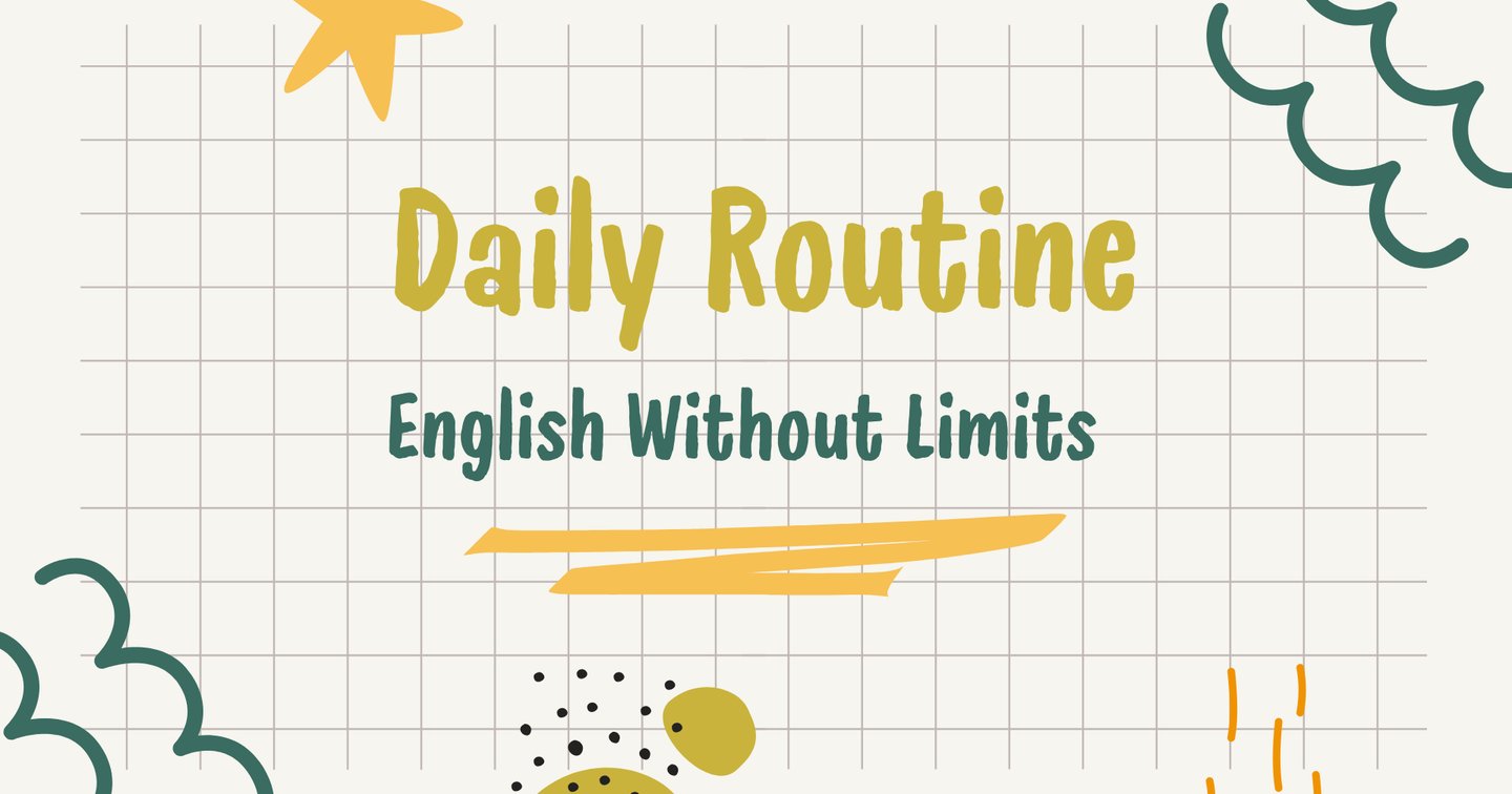 Daily Routine | English without limits