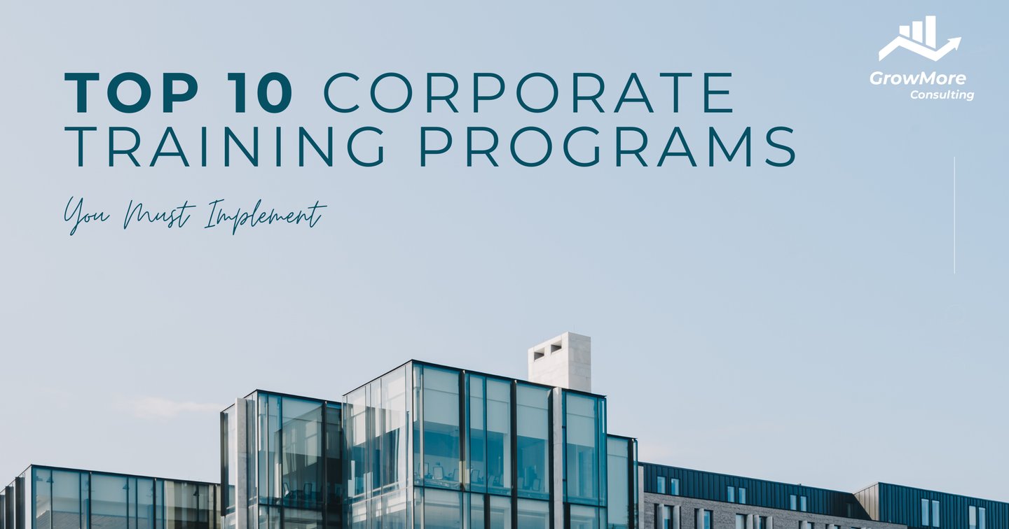 Top 10 Corporate Training Programs you must implement | GrowMore ...