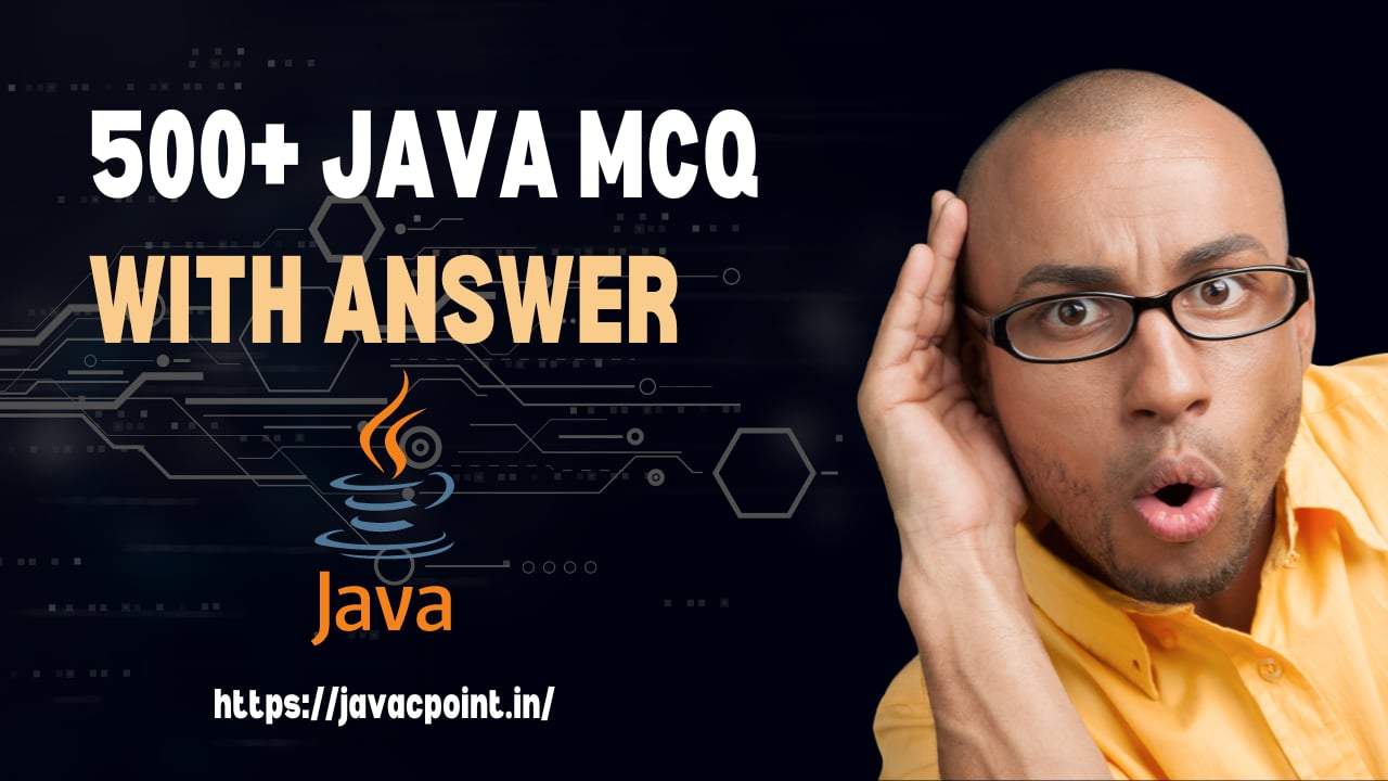 Enhance Java Knowledge with 500+ MCQs | Java Coding Point