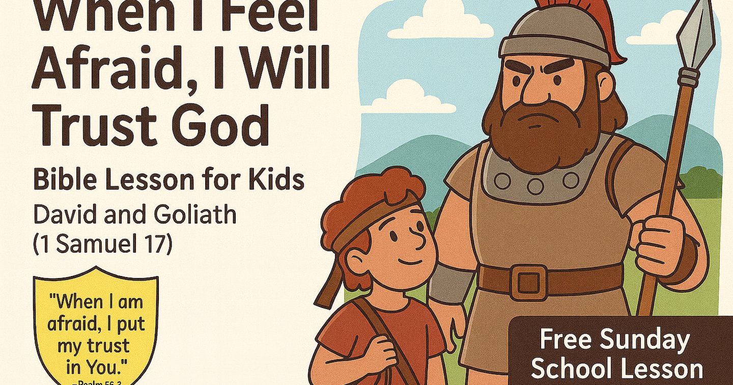 When I Feel Afraid Free Sunday School Lesson for Kids