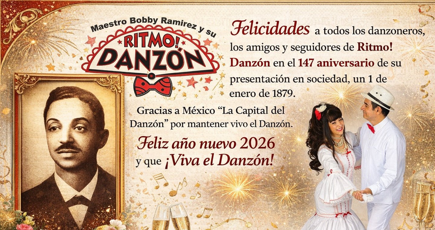 Happy 147th Anniversary, Danzoneros! A New Year’s Tribute to Cuba’s National Dance
