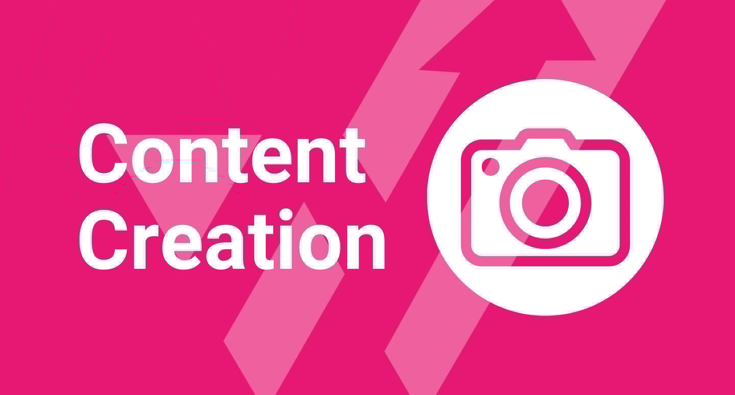 Content Creation text in white on a bright pink background with a white camera icon inside a circle.