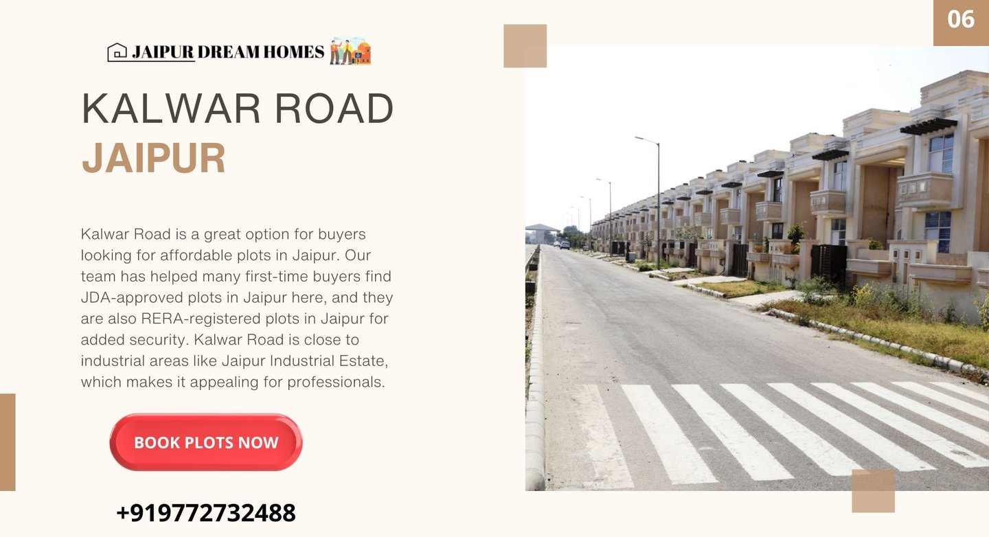 KALWAR ROAD JAIPUR Kalwar Road is a great option for buyers looking for affordable plots in Jaipur.