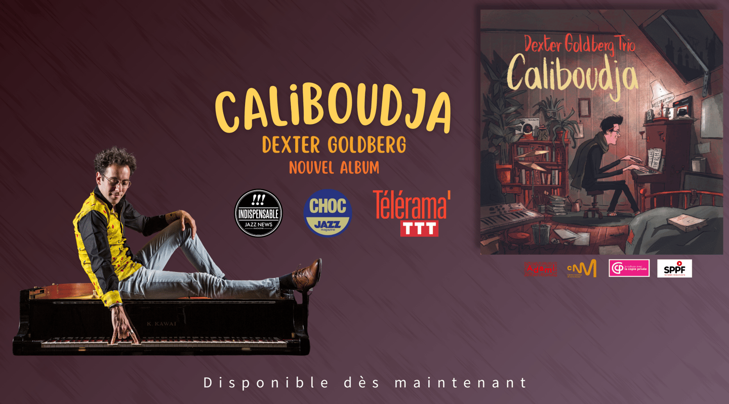 Dexter Goldberg Trio Caliboudja Pianiste
