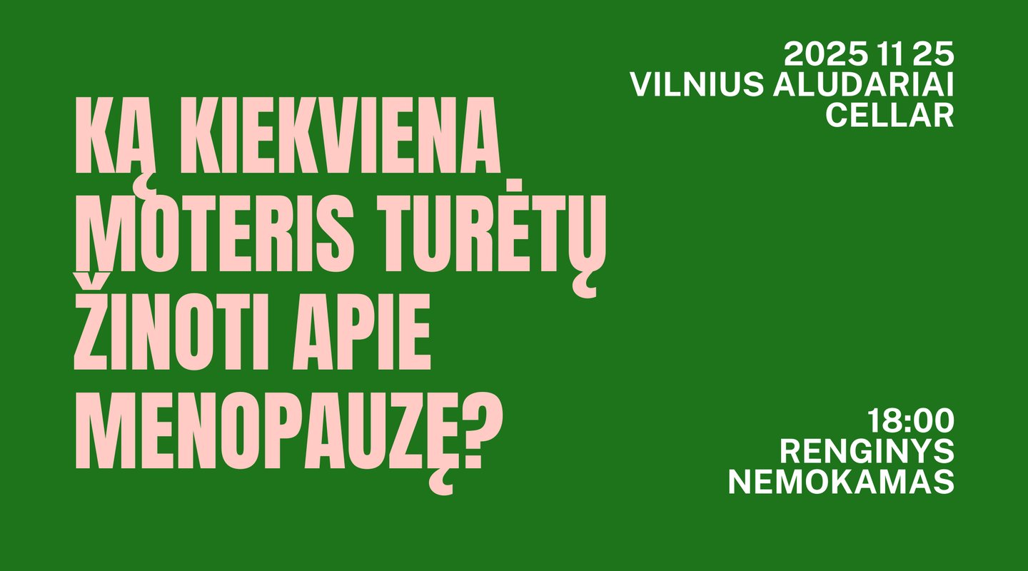 ką kiekviena moteris turėtų žinoti apie menopauzę renginio plakatas