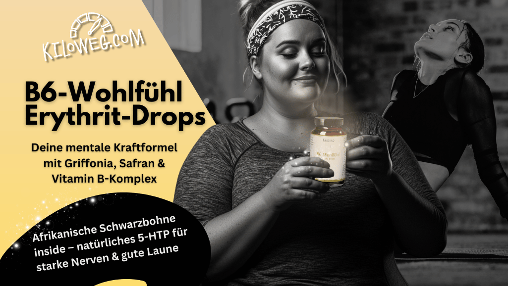 B6 Wohlfühl Drops für Kilo weg