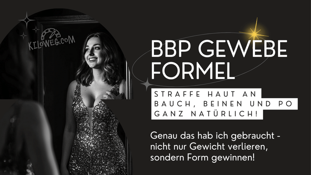 BBP Gewebeformel - Gewebestraffung nach dem Abnehmen