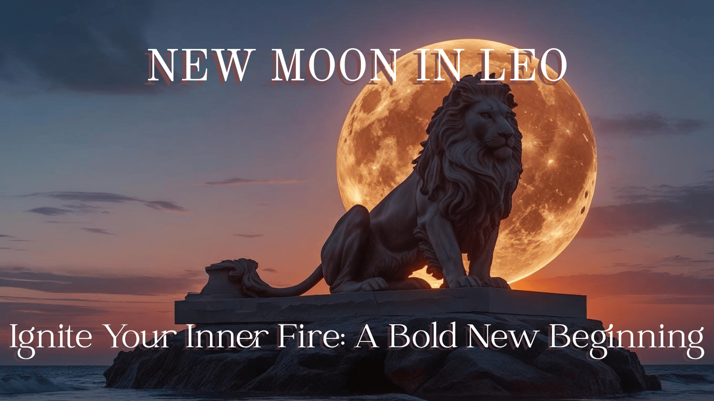 New Moon in Leo July 24,2025
