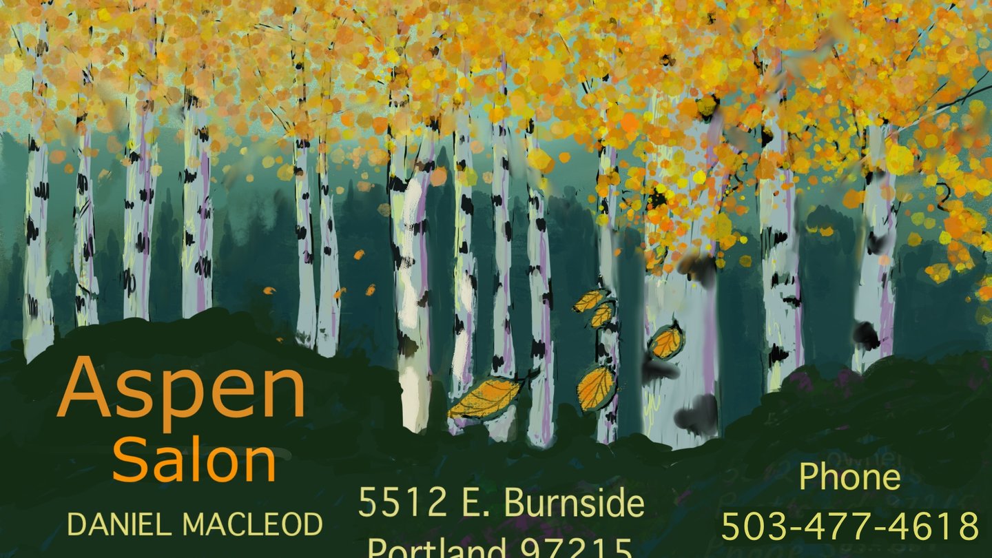 Aspen Salon, Daniel MacLeod, owner, 5512 E Burnside St Portland OR 97215, phone 503-477-4618