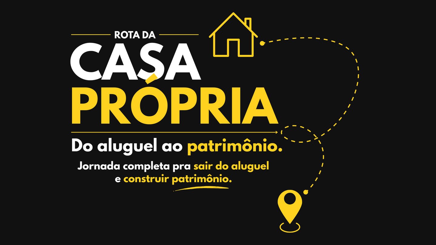 Banner sobre Minha Casa Minha Vida, financiamento imobiliário, primeiro imóvel e sair do aluguel.