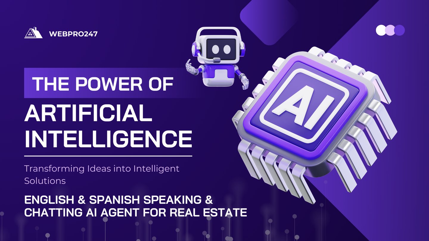 AI AGENT FOR A REAL ESTATE AGENCY WHO SPEAKS ENGLISH AND SPANISH