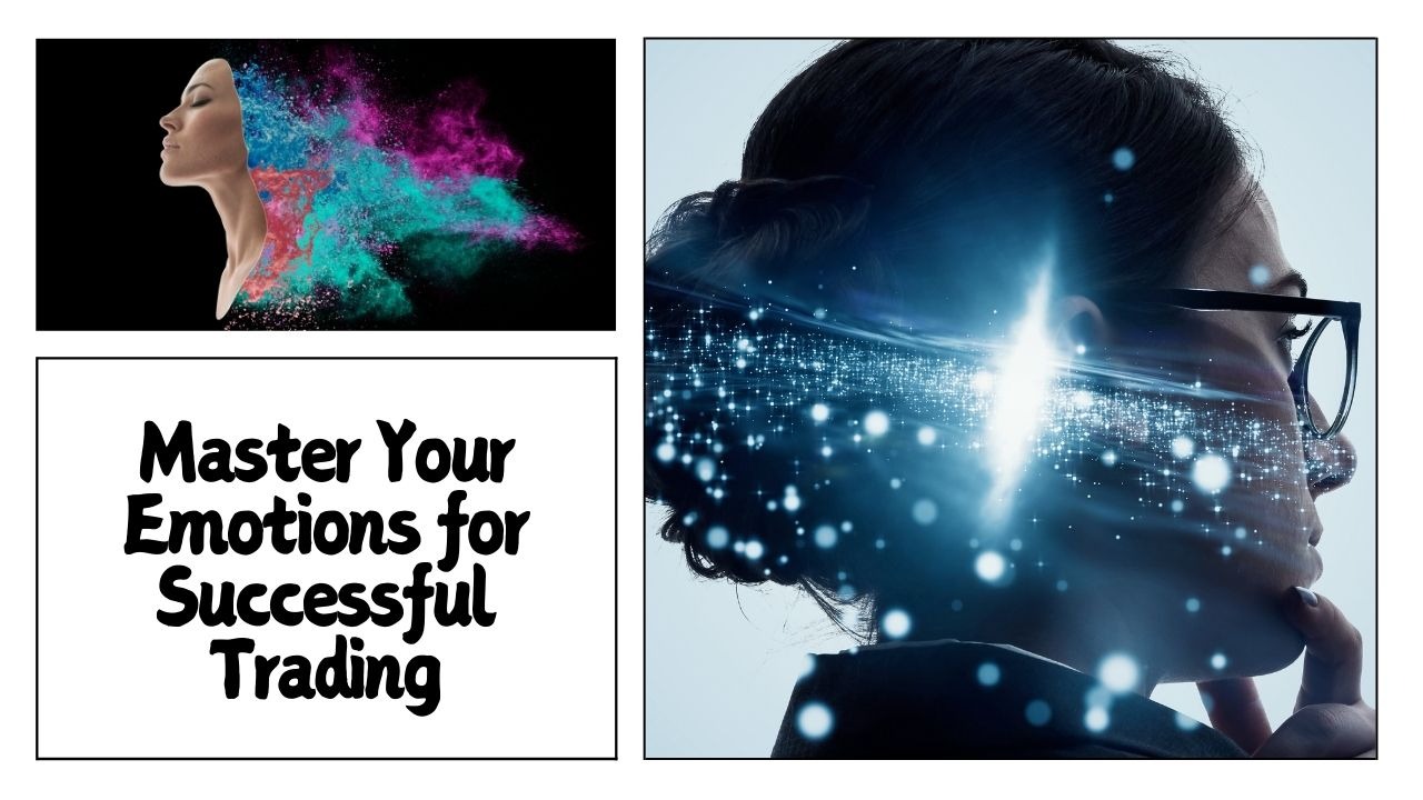 Master your emotions for successful trading