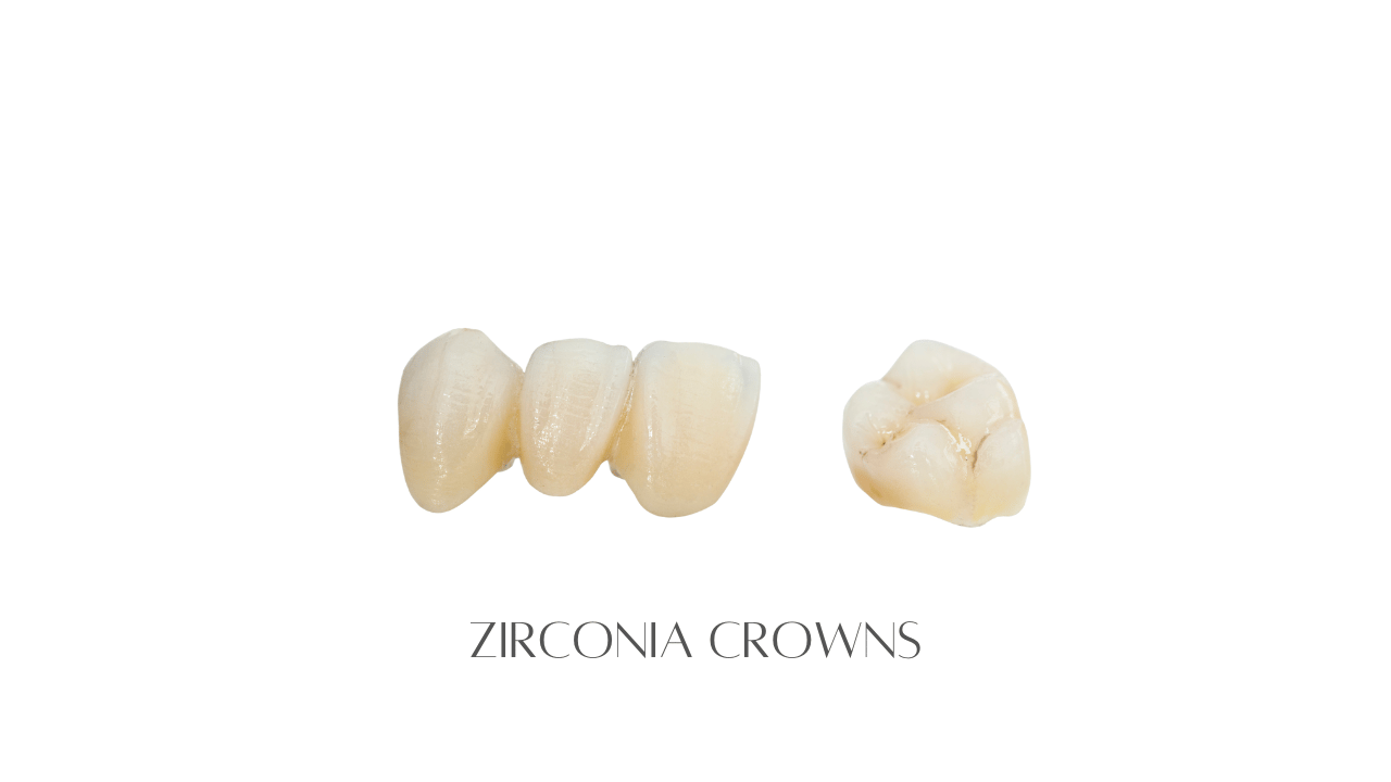 Zirconia Crowns