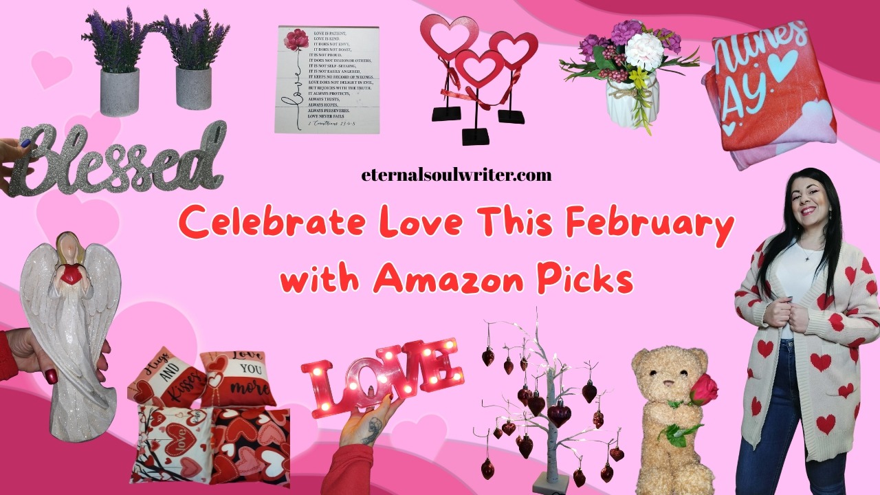 Celebrate Valentine's Day This February with Amazon Picks- blog banner - eternalsoulwriter.com