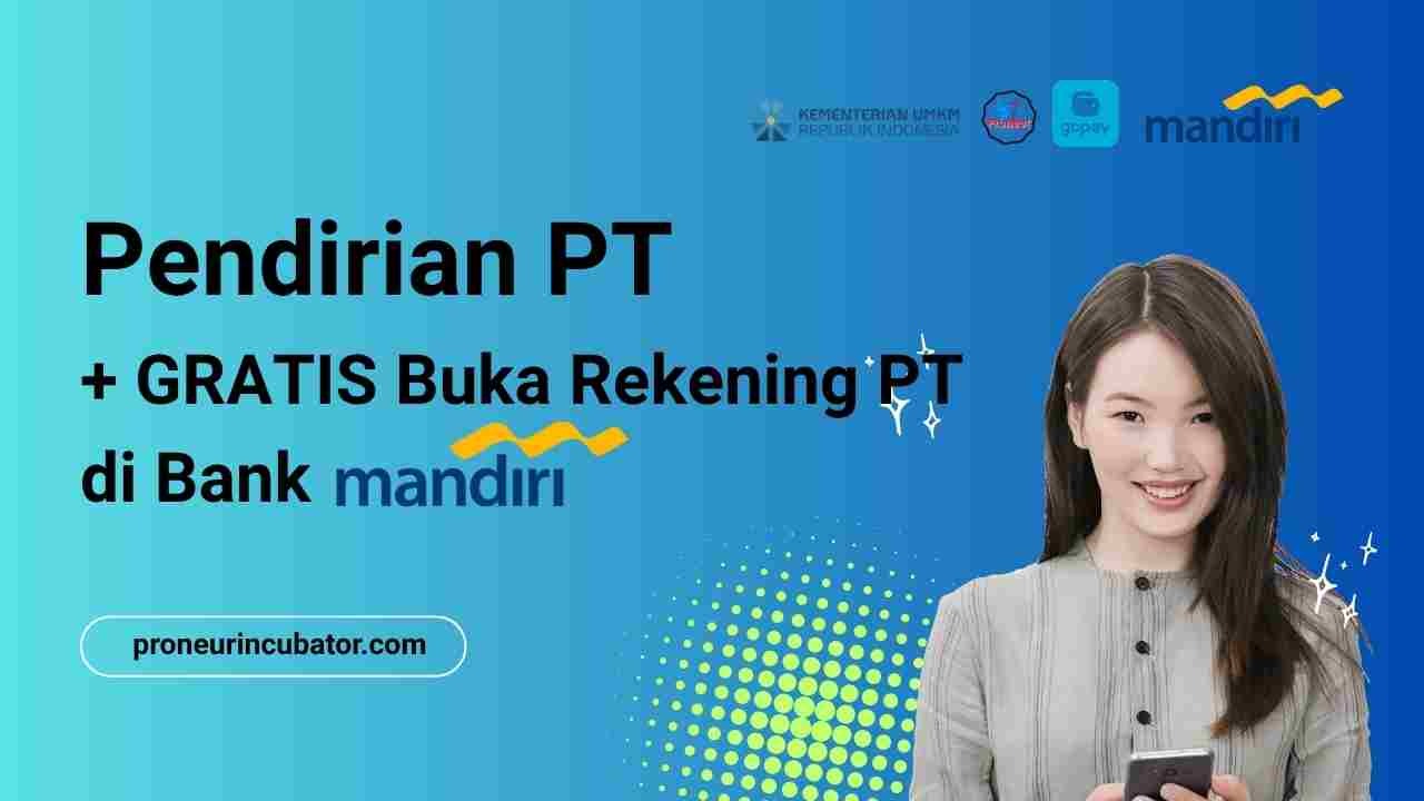 Pendirian PT Gratis Proneur Business Incubator
