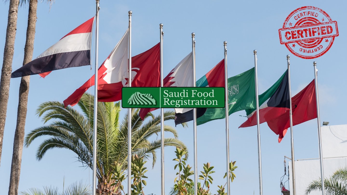 Flags of GCC countries with a “Certified” stamp and Saudi Food Registration logo, Gulf certificates under SFDA review.
