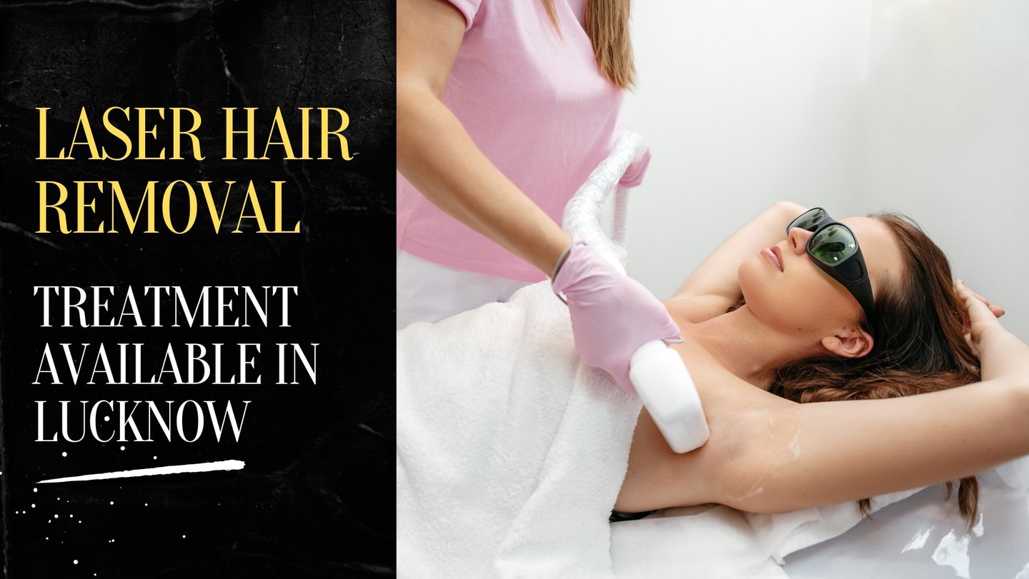 laser hair removal lucknow