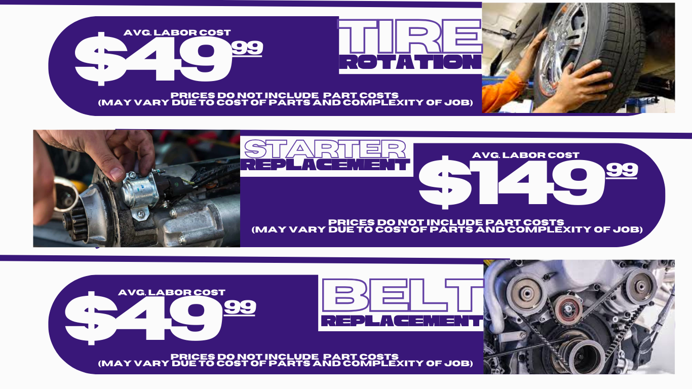 Common Job price list - Tire Rotations, Starter Replacement, and Belt replacements