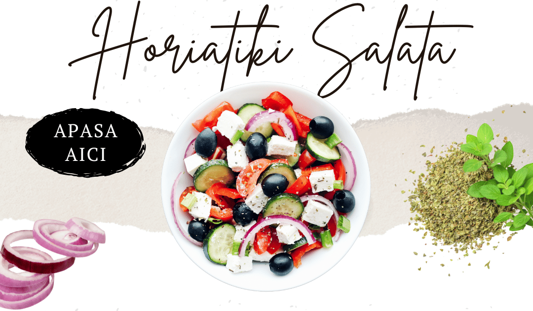 Salată grecească rețetă (Horiatiki) cu brânză Feta,ulei de măsline OLOI și legume proaspete.