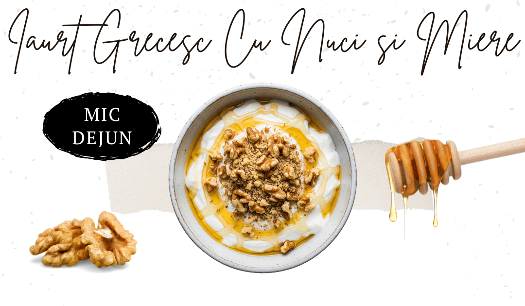 Iaurt Grecesc cu nuci si miere