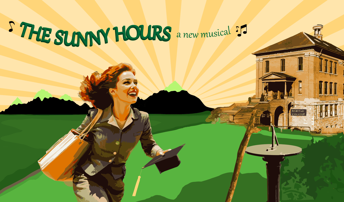 Vintage style poster for The Sunny Hours musical featuring a happy graduate running by Seattle College.