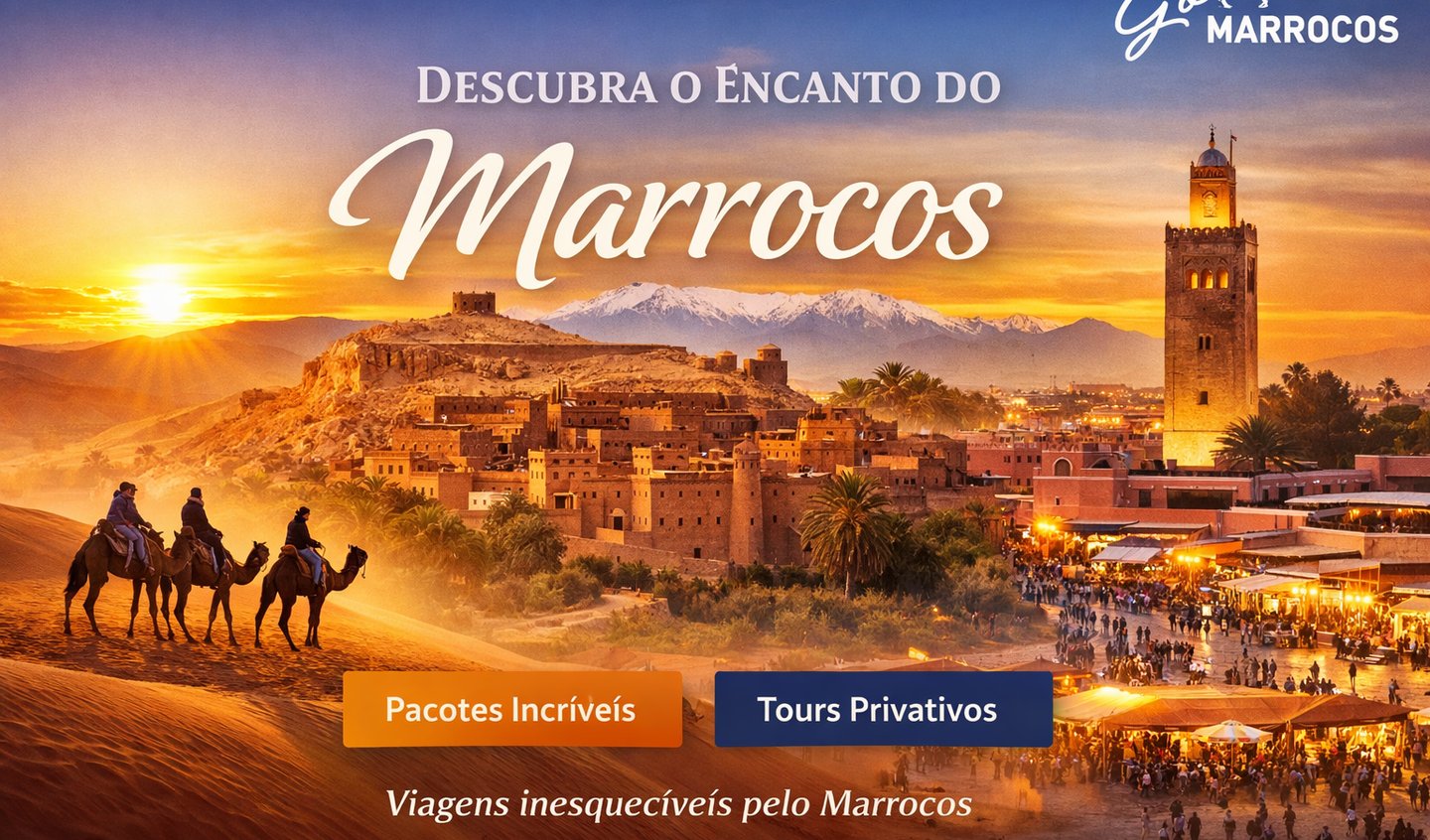 Viajar para Marrocos: Guia Completo para Brasileiros (2026)