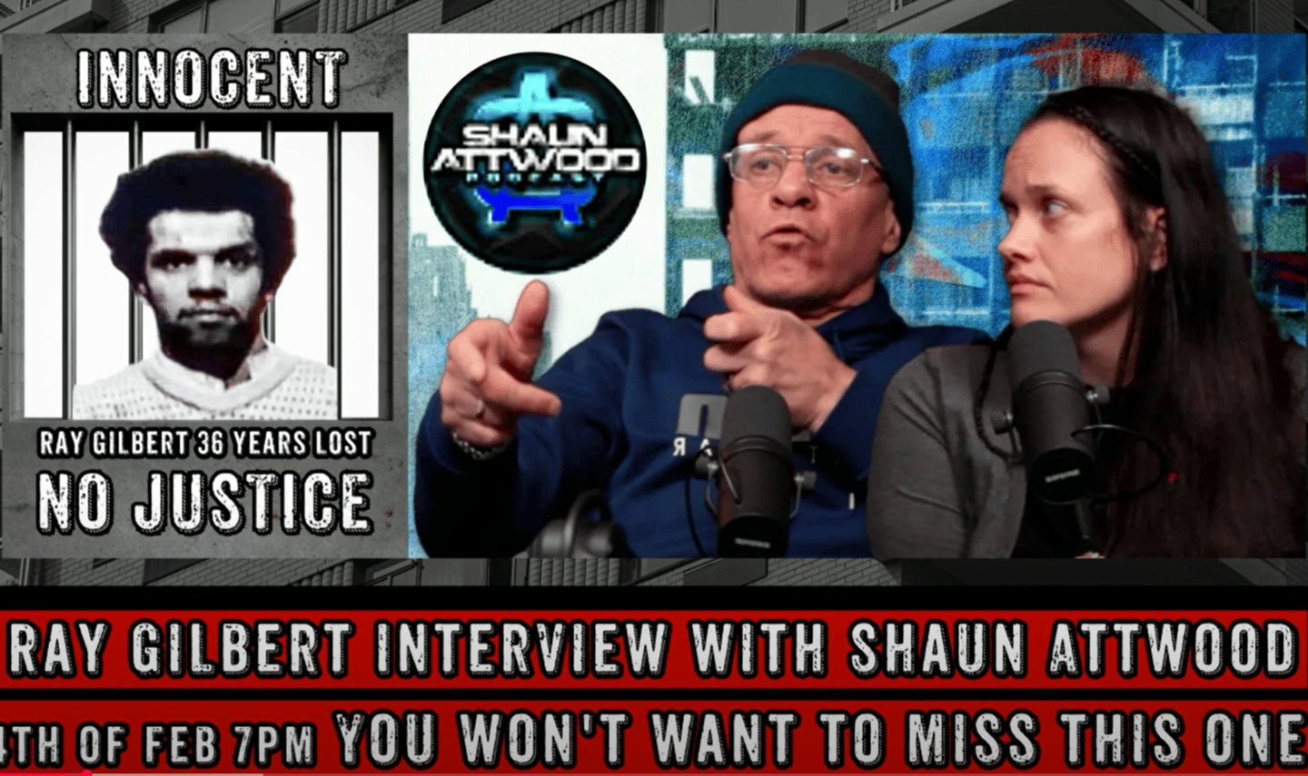 Ray Gilbert Miscarriage of Justice