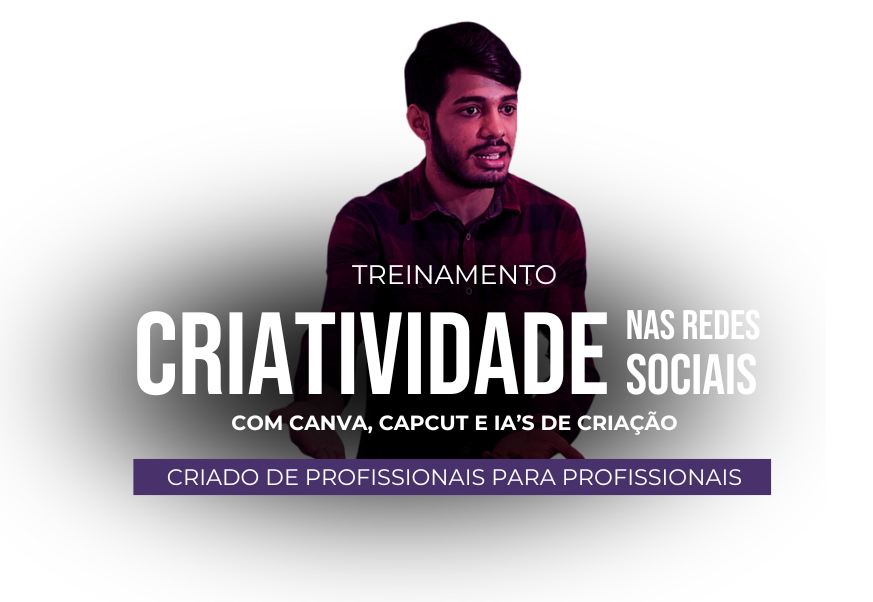 Treinamento Criatividade nas Redes Sociais com Canva, Capcut e IA's de criação. Com Nícolas Nobre.