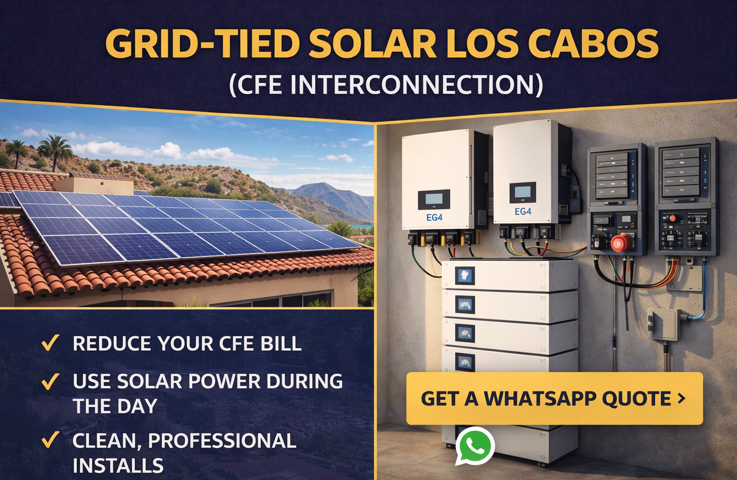 Grid-tied solar in Los Cabos showing rooftop solar panels and CFE interconnection equipment with EG4 inverter and 