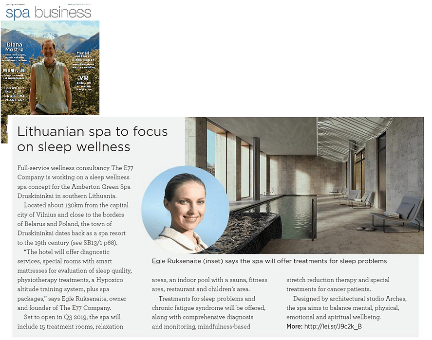 Egle Ruksenaite, Founder of E77 talks about the new Sleep Wellness SPA for SPA BUSINESS February 201