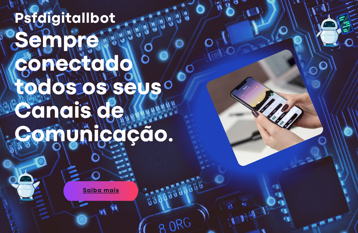 Chatbot, Multicanais. Todas as Redes Sociais. Em um só canal? Dê um Up no seu atendimento. 